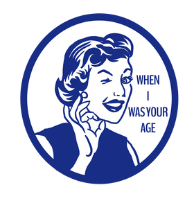 When I Was Your Age
